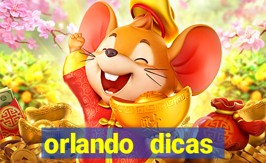 orlando dicas reclame aqui